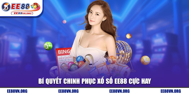 Bí quyết chinh phục xổ số EE88 cực hay