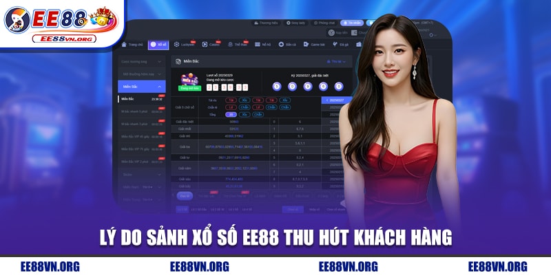 Lý do sảnh xổ số EE88 thu hút khách hàng