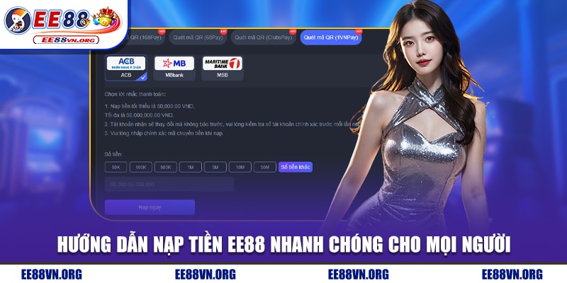 Hướng dẫn nạp tiền EE88 nhanh chóng cho mọi người