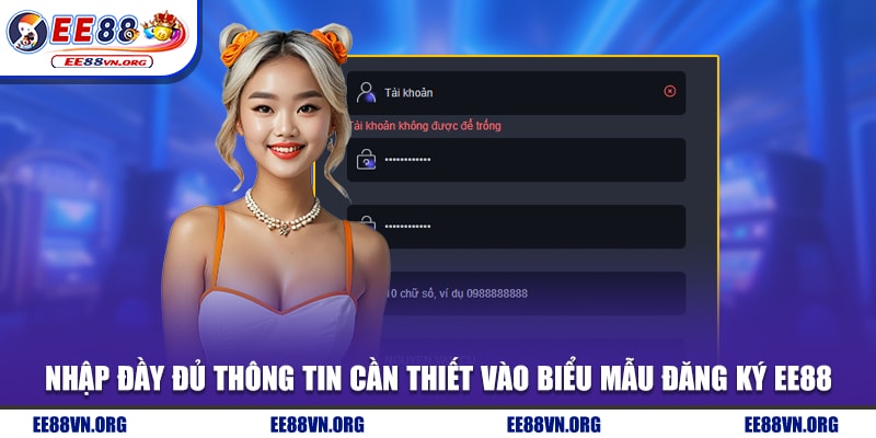 Nhập đầy đủ thông tin cần thiết vào biểu mẫu đăng ký EE88